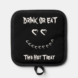 Halloween Drink oder Eat Pot Holder Topflappen
