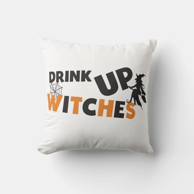 Halloween Drink Up Hexen Throw Kissen (Vorderseite)