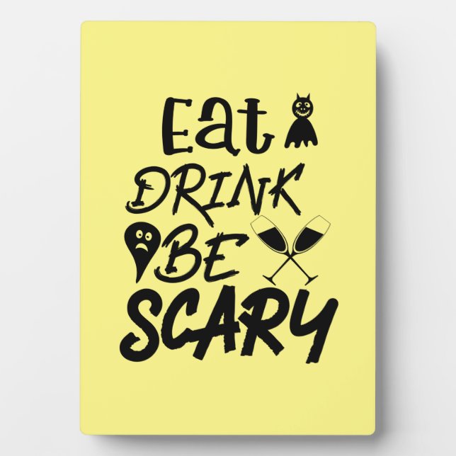 Halloween Eat Drink Be Scary Fotoplatte (Vorderseite)