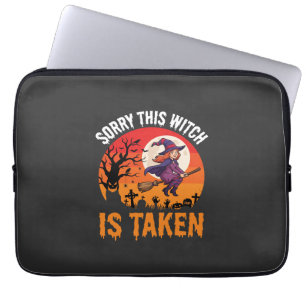 Halloween Entschuldigung, diese Hexe ist vergeben Laptopschutzhülle