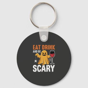 Halloween Essen Trinken Sei Gruselig Gespenst Desi Schlüsselanhänger