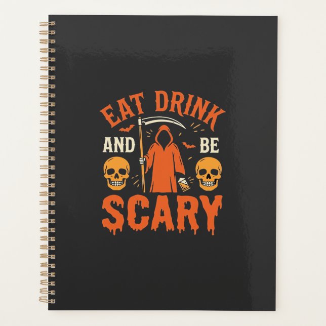 Halloween Essen Trinken Sei Gruseliger Sensenmann  Planer (Vorderseite)