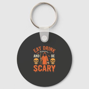 Halloween Essen Trinken Sei Gruseliger Sensenmann Schlüsselanhänger