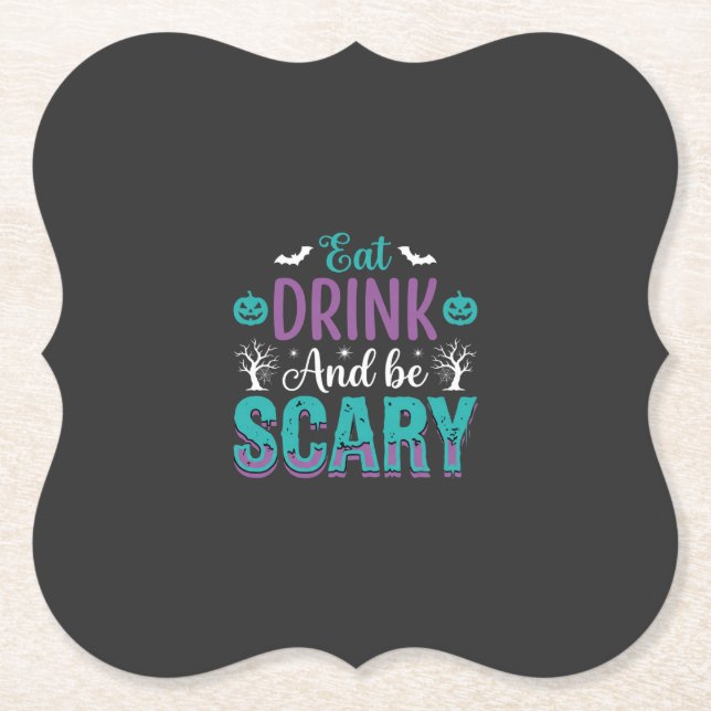 Halloween Essen Trinken Und Schrecklich Sein Desig Untersetzer (Vorderseite)