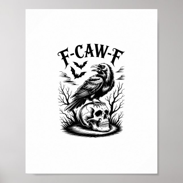 Halloween F-Caw-F Bird Crow Women Men Trendy Casua Poster (Vorne)