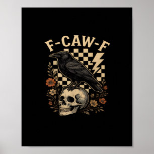 Halloween F-Caw-F Rabe Vogel F-Caw-F Krähe Kariert Poster