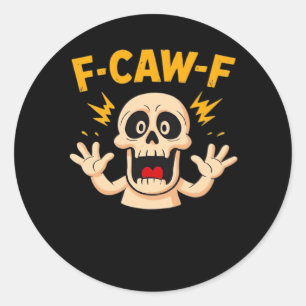 Halloween F-Caw-F Schädel Runder Aufkleber