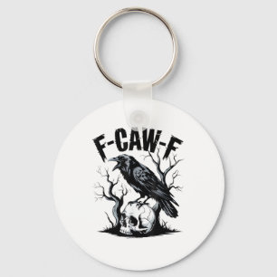 Halloween F-Caw-F Vogel Krähe Frauen Männer Retro Schlüsselanhänger