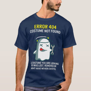 Halloween-Fehler 404 Kostüm wurde nicht gefunden T-Shirt
