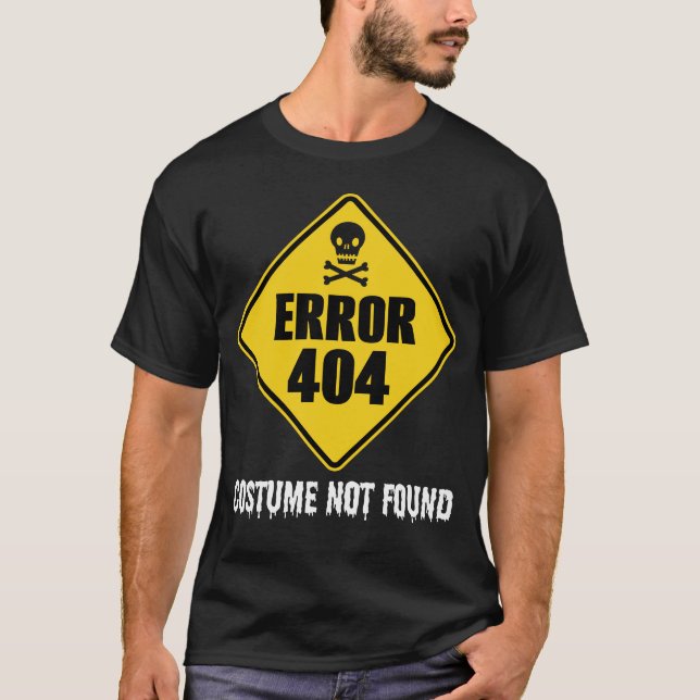 Halloween-Fehler 404 Kostüm wurde nicht gefunden T-Shirt (Vorderseite)