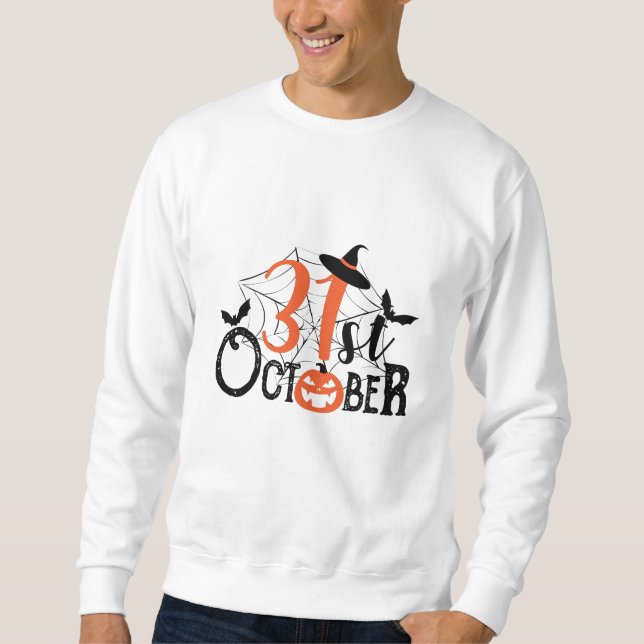 Halloween-Feier am 31. Oktober Sweatshirt (Vorderseite)