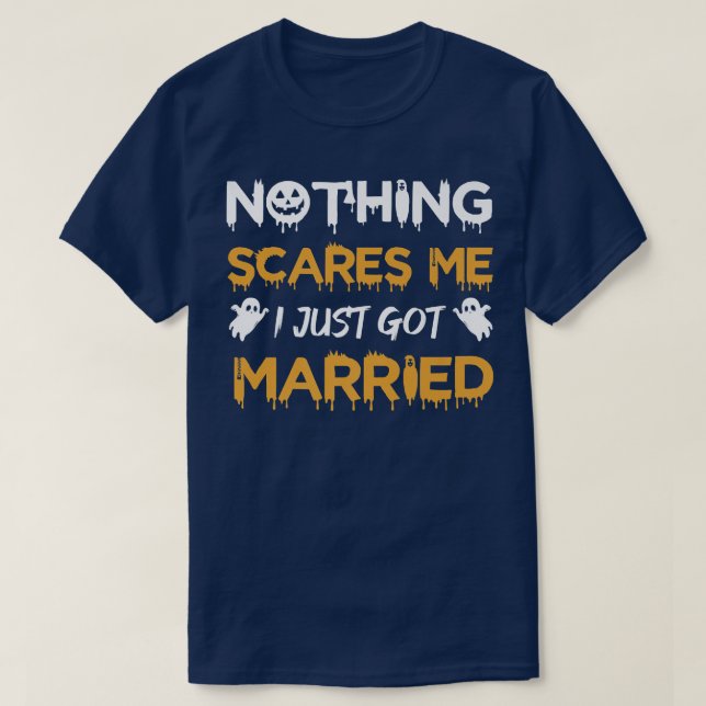 Halloween Flitterwochen Hochzeit Got ich gerade Ma T-Shirt (Design vorne)