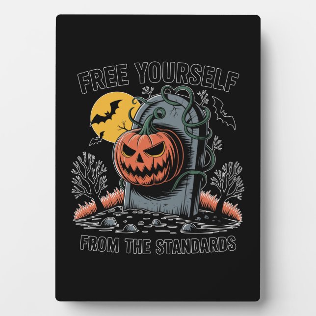 Halloween Free Yourself From The Standards.jpg Fotoplatte (Vorderseite)