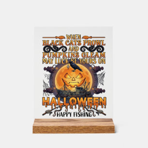 Halloween Frohe Fischerei Schwarze Katzen Kürbisse Acrylschild