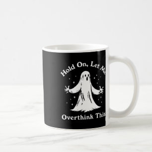 Halloween Funny Ghost Ließ mir diese Grafik überde Kaffeetasse