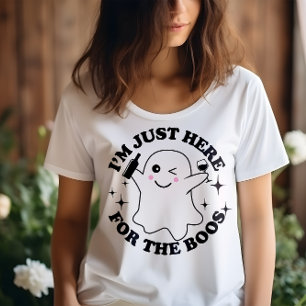 HALLOWEEN FUNNY ICH BIN NUR HIER FÜR DIE BOOS GHOS T-Shirt