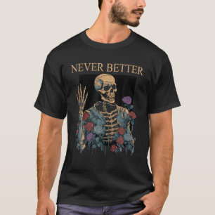 Halloween für Frauen nie besser Ästhetik T-Shirt