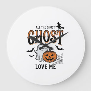 Halloween-Geist Alle Geister lieben mich Lustig Vi Große Wanduhr