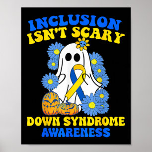 Halloween-Geist Down-Syndrom Bewusstsein Ist Nicht Poster
