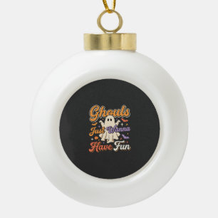 Halloween-Geister wollen nur Spaß haben Geist Desi Keramik Kugel-Ornament