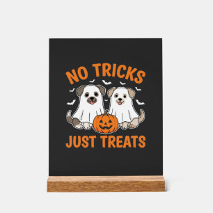 Halloween-Geisterhunde Keine Tricks, nur Leckerlis Acrylschild