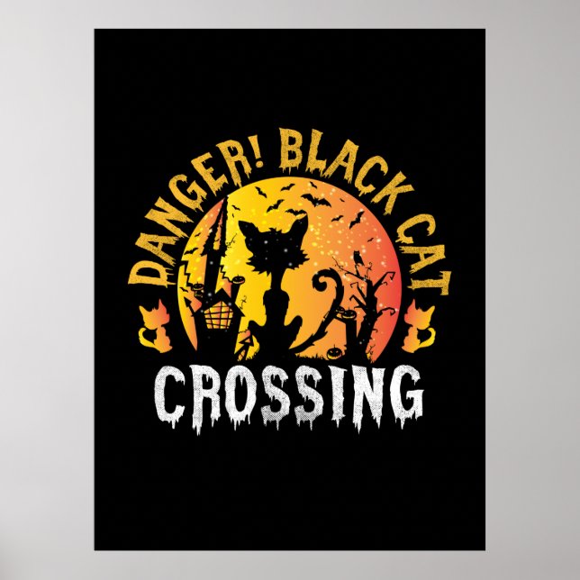 Halloween-Geschenk | Gefährdung durch Katzenüberqu Poster (Vorne)