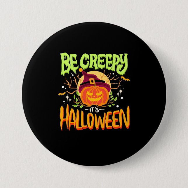 Halloween-Geschenk | Seid gruselig, es ist Hallowe Button (Vorderseite)