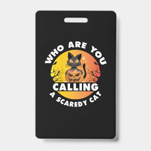 Halloween-Geschenk Wen nennst du eine Katze Ausweis