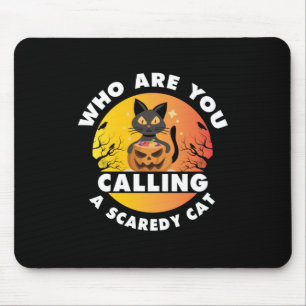 Halloween-Geschenk   Wer nennt man eine Katze? Mousepad