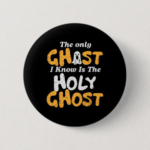 Halloween Ghost ich kenne heilige Christliche Kost Button