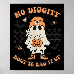 Halloween Ghost No Diggity Bout zum Bag it Up Todd Poster