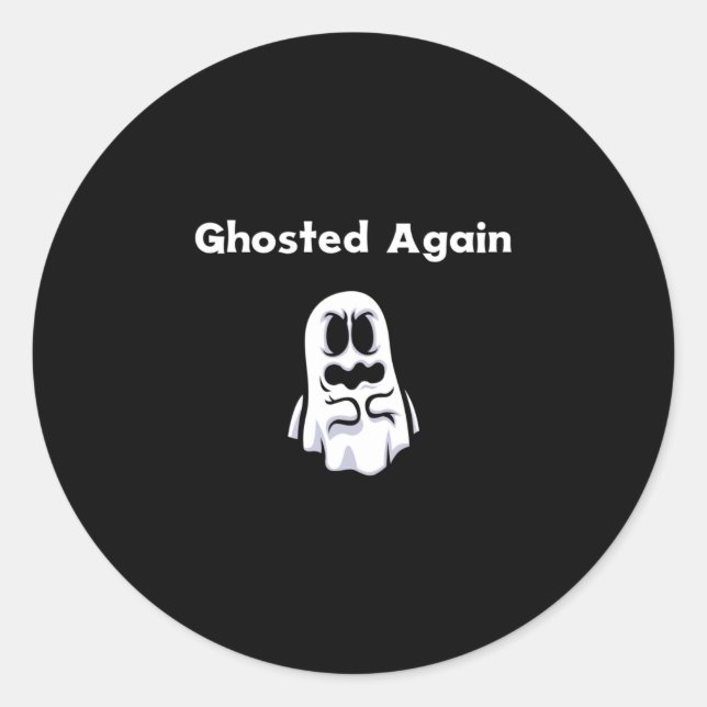 Halloween - Ghosted Again Runder Aufkleber (Vorderseite)