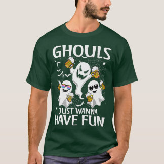 Halloween Ghouls Just Wanna haben Spaß Geister Laz T-Shirt