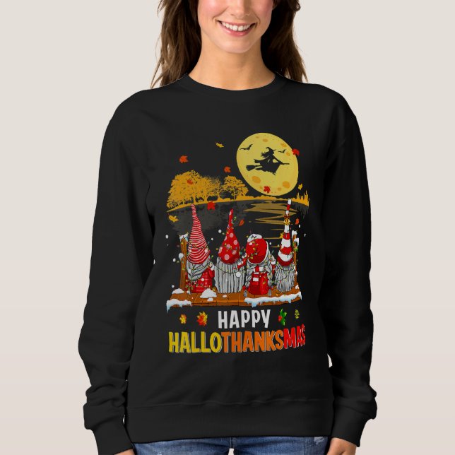 Halloween Gnomes Happy HalloThanksMas Thanksgiving Sweatshirt (Vorderseite)