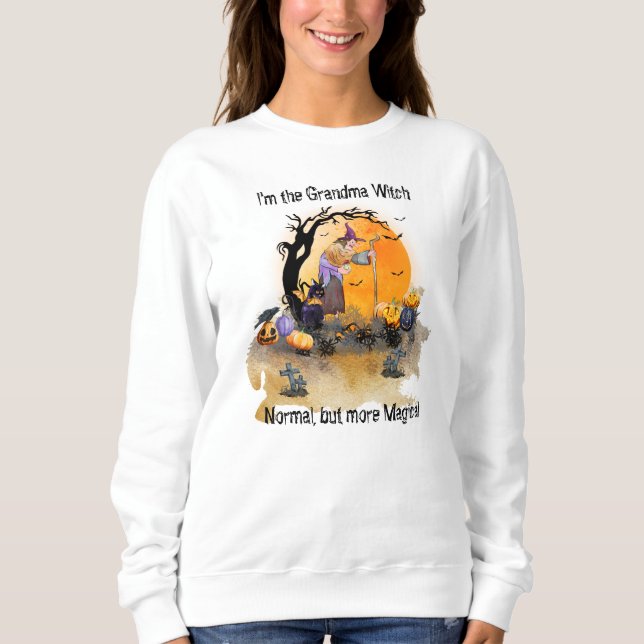 Halloween - Großmutter Hexe, normal aber magischer Sweatshirt (Vorderseite)