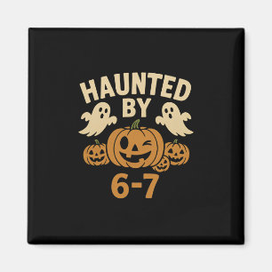 Halloween Grusel 67 Six Seven Meme 1 (11) Magnet