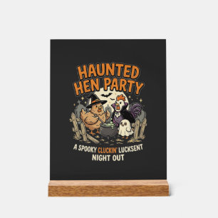 Halloween Grusel-Henne-Party Acrylschild