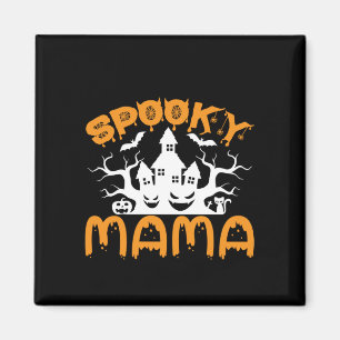 Halloween Gruseliger Mama Geburtstag Magnet