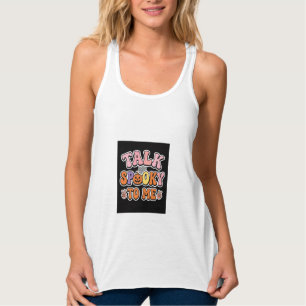 Halloween Gruseliger Talk Gruselig Für Mich Design Tank Top