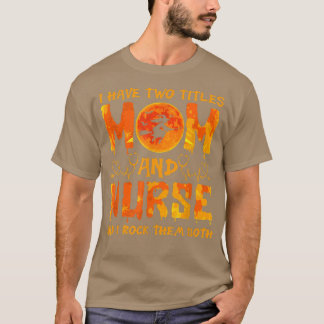 Halloween habe ich zwei Titel Mama & Krankenschwes T-Shirt