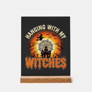 Halloween Hängen mit meinem Hexen Spukhaus Acrylschild