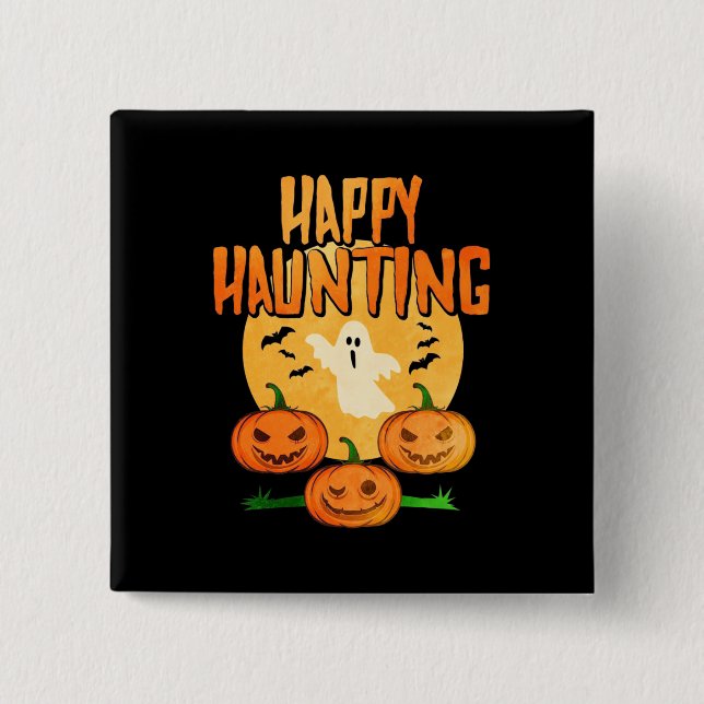 Halloween Happy Haunting Button (Vorderseite)
