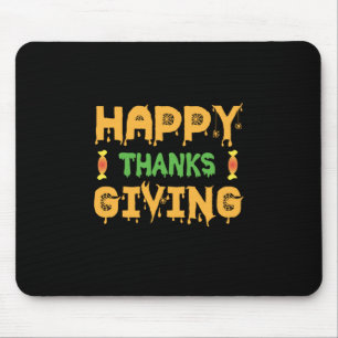 Halloween Happy Thanksgiving Geburtstag Mousepad