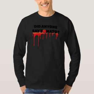 Halloween hat jemand Tomato Fruchtkostüm gesagt T-Shirt