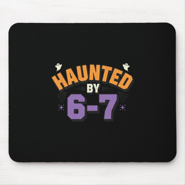 Halloween Haunted 67 Six Seven Meme 1 (15)  Mousepad (Vorne)