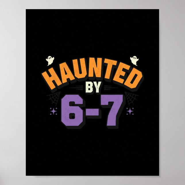 Halloween Haunted 67 Six Seven Meme 1 (15)  Poster (Vorne)