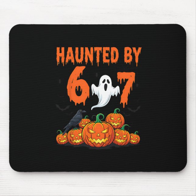 Halloween Haunted 67 Six Seven Meme 1 (19)  Mousepad (Vorne)