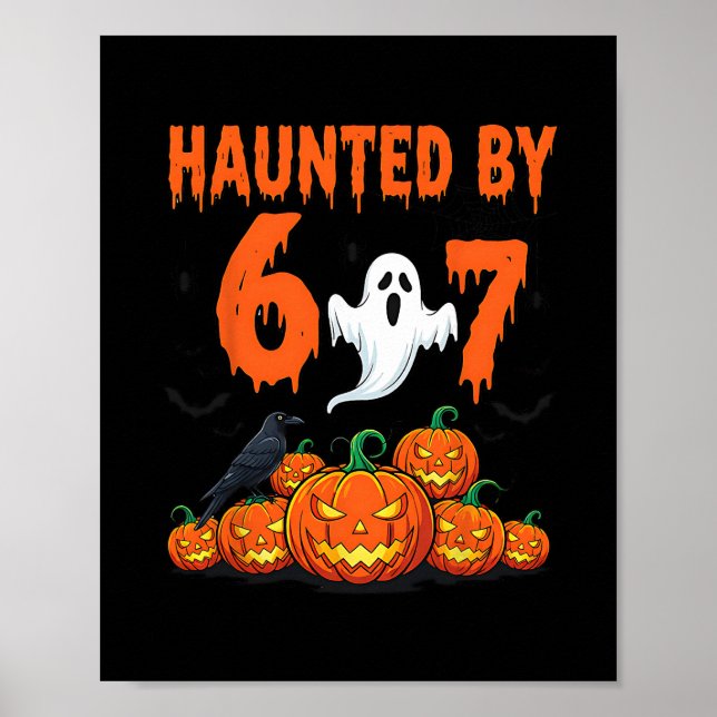 Halloween Haunted 67 Six Seven Meme 1 (19)  Poster (Vorne)