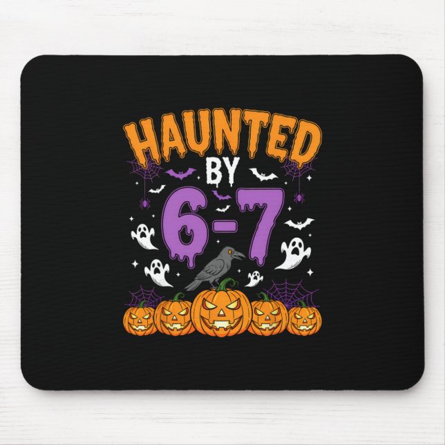 Halloween Haunted 67 Six Seven Meme 1 (8)  Mousepad (Vorne)