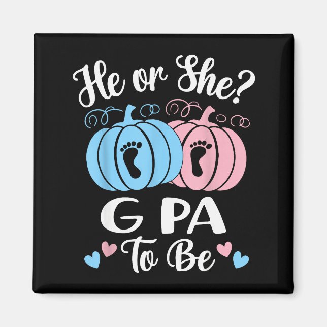 Halloween He Or She G Pa To Be Pumpkin Gender Reve Magnet (Vorne)